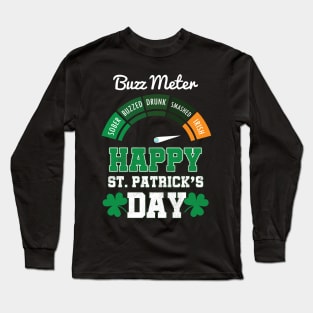 HAPPY ST PATRICK'S DAY buzz meter Long Sleeve T-Shirt